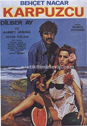 Karpuzcu Dilber Ay 1979 Sansürsüz +18 Full Erotik Film izle