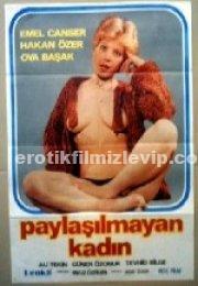 Paylaşılmayan Kadın 1980 Yeşilçam Sex Filmi Sansürsuz izle