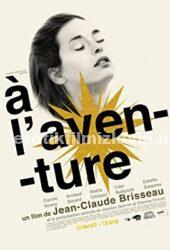 À l’aventure 2008 Türkçe Altyazılı Erotik Film izle