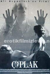 Çıplak 1991 Yerli Erotik Filmi Sansürsuz Full izle