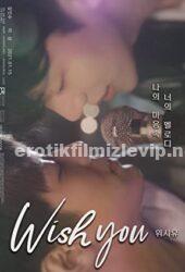 Wish You Türkçe Altyazılı Erotik Film izle