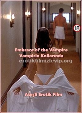 Vampirin Kollarında 1995 Erotik Filmi Türkçe izle