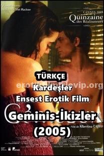 İkizler-Geminis 2005 Kardeşler Ensest Erotik Filmi izle