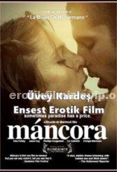 Mancora 2008 Üvey Kardeş Ensest Film izle